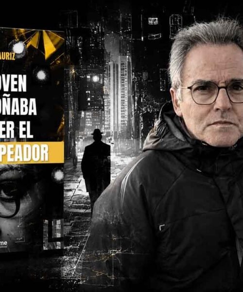 JULIO MAURIZ NIETO REINVENTA LA NOVELA NEGRA SIN ESTRIDENCIAS EN ‘EL JOVEN QUE SOÑABA CON SER EL CID CAMPEADOR’