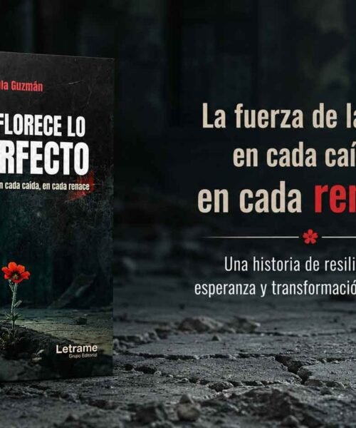 Yesgla Patricia Martínez Rojas agita la narrativa psicológica y emocional con su obra debut ‘Donde florece lo imperfecto’ 