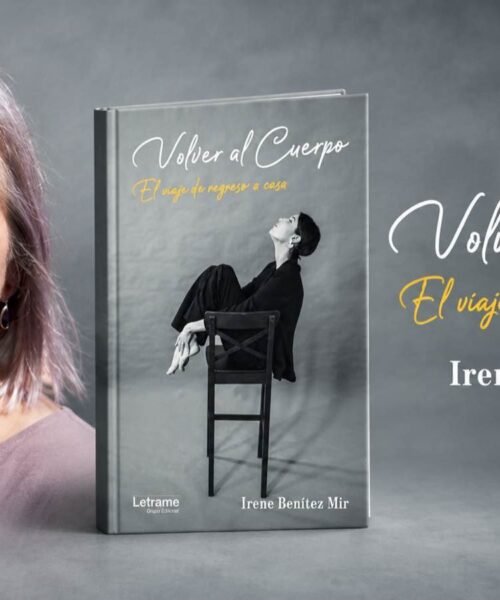 Irene Benítez Mir publica “Volver al cuerpo”, una mirada tierna y amorosa para aprender a caminar junto a la ansiedad